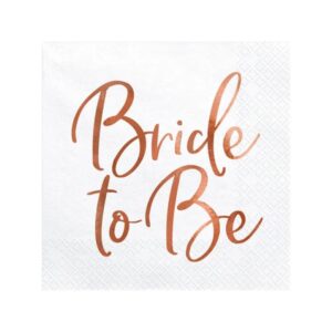 Salvete -Bride to be, rose gold 20 kom, 33×33 cm